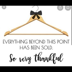 Everything has been sold beyond this point